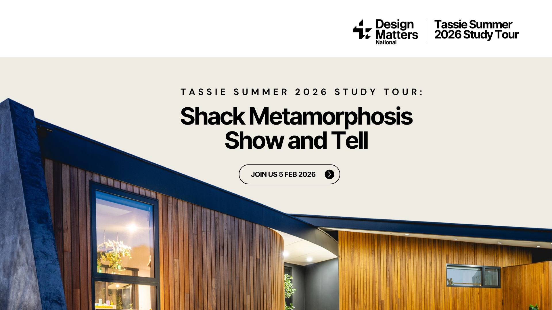 Shack Metamorphosis – Show and Tell (South Arm, Tasmania)